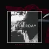 Shane Smith - Yesterday - Single